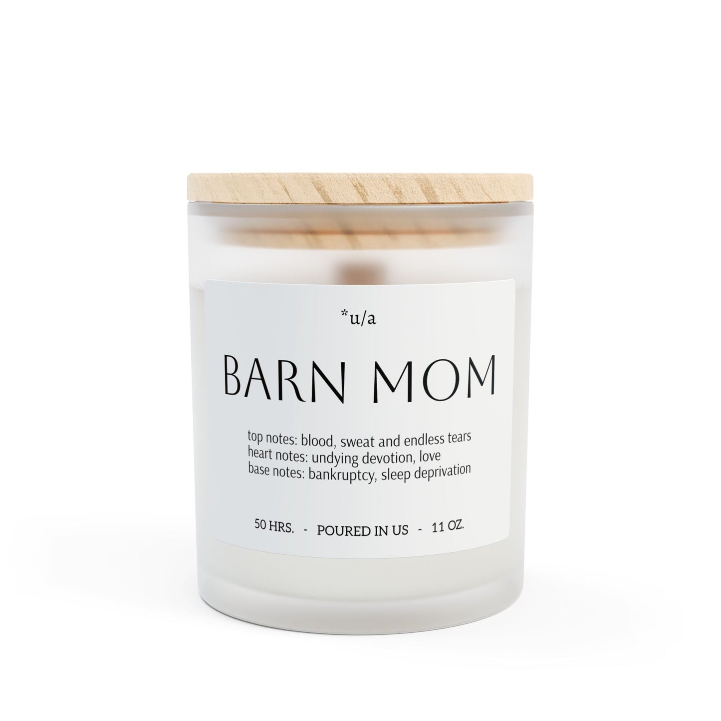 Unsustainable Apparel Frosted Glass Candle, 11oz - Barn Mom