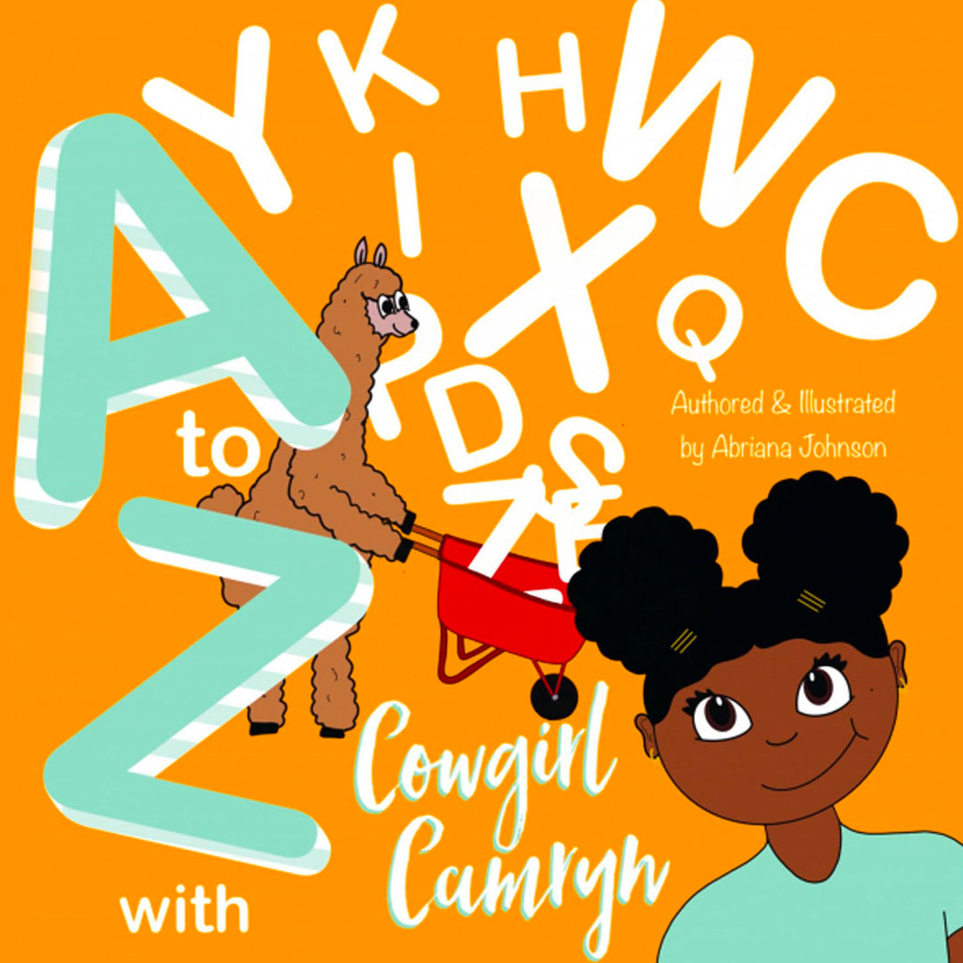 A to Z with Cowgirl Camryn by Abriana Johnson
